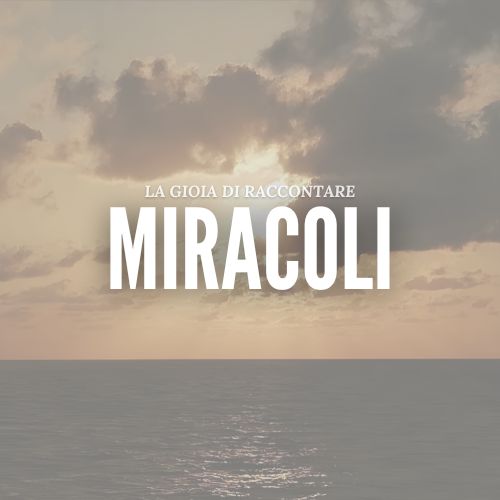 progetto lagioiadiraccontaremiracoli libro cristiano